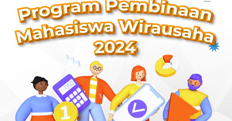 Program Pembinaan Mahasiswa Wirausaha (P2MW) 2024